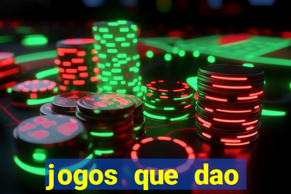 jogos que dao dinheiro sem deposito